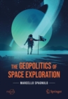 The Geopolitics of Space Exploration - eBook