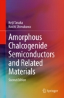 Amorphous Chalcogenide Semiconductors and Related Materials - eBook