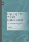 Engaging with Work in English Studies : An Issue-based Approach - eBook
