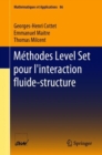 Methodes Level Set pour l'interaction fluide-structure - eBook