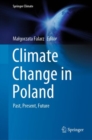 Climate Change in Poland : Past, Present, Future - eBook