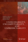 Undecidability, Uncomputability, and Unpredictability - eBook