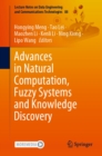 Advances in Natural Computation, Fuzzy Systems and Knowledge Discovery - eBook