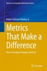 Metrics That Make a Difference : How to Analyze Change and Error - eBook
