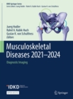 Musculoskeletal Diseases 2021-2024 : Diagnostic Imaging - eBook