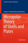 Micropolar Theory of Shells and Plates - eBook