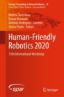 Human-Friendly Robotics 2020 : 13th International Workshop - eBook