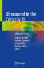 Ultrasound in the Critically Ill : A Practical Guide - eBook