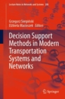 Decision Support Methods in Modern Transportation Systems and Networks - eBook