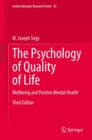 The Psychology of Quality of Life : Wellbeing and Positive Mental Health - eBook