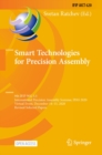 Smart Technologies for Precision Assembly : 9th IFIP WG 5.5 International Precision Assembly Seminar, IPAS 2020, Virtual Event, December 14-15, 2020, Revised Selected Papers - eBook