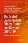 The Global Environmental Effects During and Beyond COVID-19 : Intelligent Computing Solutions - eBook