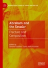 Abraham and the Secular : Fracture and Composition - eBook