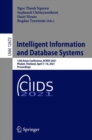 Intelligent Information and Database Systems : 13th Asian Conference, ACIIDS 2021, Phuket, Thailand, April 7-10, 2021, Proceedings - eBook
