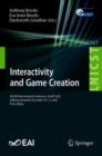 Interactivity and Game Creation : 9th EAI International Conference, ArtsIT 2020, Aalborg, Denmark, December 10-11, 2020, Proceedings - eBook