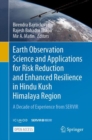 Earth Observation Science and Applications for Risk Reduction and Enhanced Resilience in Hindu Kush Himalaya Region : A Decade of Experience from SERVIR - eBook