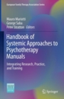 Handbook of Systemic Approaches to Psychotherapy Manuals : Integrating Research, Practice, and Training - eBook