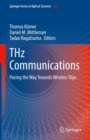 THz Communications : Paving the Way Towards Wireless Tbps - eBook
