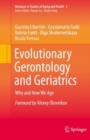 Evolutionary Gerontology and Geriatrics : Why and How We Age - eBook