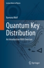 Quantum Key Distribution : An Introduction with Exercises - eBook