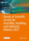 Annals of Scientific Society for Assembly, Handling and Industrial Robotics 2021 - eBook
