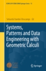 Systems, Patterns and Data Engineering with Geometric Calculi - eBook