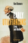 Early Utilitarians : Lives and Ideals - eBook