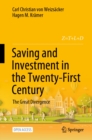 Saving and Investment in the Twenty-First Century : The Great Divergence - eBook