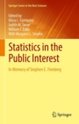 Statistics in the Public Interest : In Memory of Stephen E. Fienberg - eBook