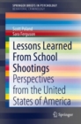 Lessons Learned From School Shootings : Perspectives from the United States of America - eBook