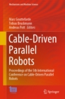 Cable-Driven Parallel Robots : Proceedings of the 5th International Conference on Cable-Driven Parallel Robots - eBook