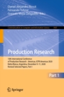 Production Research : 10th International Conference of Production Research - Americas, ICPR-Americas 2020, Bahia Blanca, Argentina, December 9-11, 2020, Revised Selected Papers, Part I - eBook