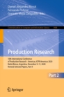 Production Research : 10th International Conference of Production Research - Americas, ICPR-Americas 2020, Bahia Blanca, Argentina, December 9-11, 2020, Revised Selected Papers, Part II - eBook