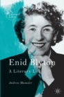 Enid Blyton : A Literary Life - Book