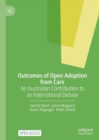 Outcomes of Open Adoption from Care : An Australian Contribution to an International Debate - eBook