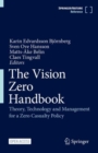 Vision Zero Handbook : Theory, Technology and Management for a Zero Casualty Policy - eBook