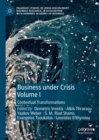 Business Under Crisis Volume I : Contextual Transformations - eBook