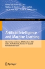 Artificial Intelligence and Machine Learning : 32nd Benelux Conference, BNAIC/Benelearn 2020, Leiden, The Netherlands, November 19-20, 2020, Revised Selected Papers - eBook