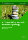 A Cultural Safety Approach to Health Psychology - eBook