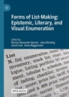 Forms of List-Making: Epistemic, Literary, and Visual Enumeration - eBook