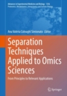 Separation Techniques Applied to Omics Sciences : From Principles to Relevant Applications - eBook