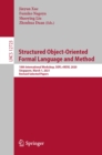 Structured Object-Oriented Formal Language and Method : 10th International Workshop, SOFL+MSVL 2020, Singapore, March 1, 2021, Revised Selected Papers - eBook