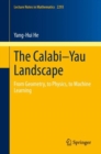 The Calabi-Yau Landscape : From Geometry, to Physics, to Machine Learning - eBook
