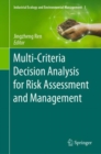 Multi-Criteria Decision Analysis for Risk Assessment and Management - eBook