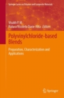 Polyvinylchloride-based Blends : Preparation, Characterization and Applications - eBook