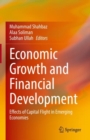 Economic Growth and Financial Development : Effects of Capital Flight in Emerging Economies - eBook