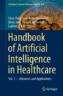 Handbook of Artificial Intelligence in Healthcare : Vol. 1 - Advances and Applications - eBook