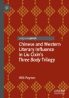 Chinese and Western Literary Influence in Liu Cixin's Three Body Trilogy - eBook