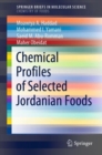 Chemical Profiles of Selected Jordanian Foods - eBook