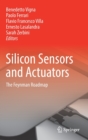 Silicon Sensors and Actuators : The Feynman Roadmap - Book